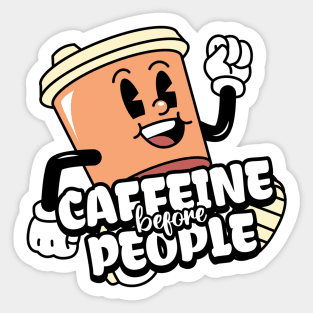 Coffee First: Fuel for the Daily Grind Sticker